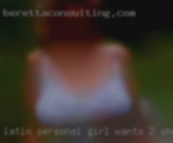 Latin personal girl wants 2 show her freaky side from Amsterdam.